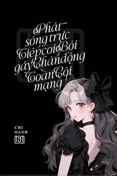 Phát Sóng Trực Tiếp Coi Bói Gây Chấn Động Toàn Cõi Mạng