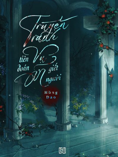 Truyện Tranh Tiên Đoán Vụ Án Giết Người