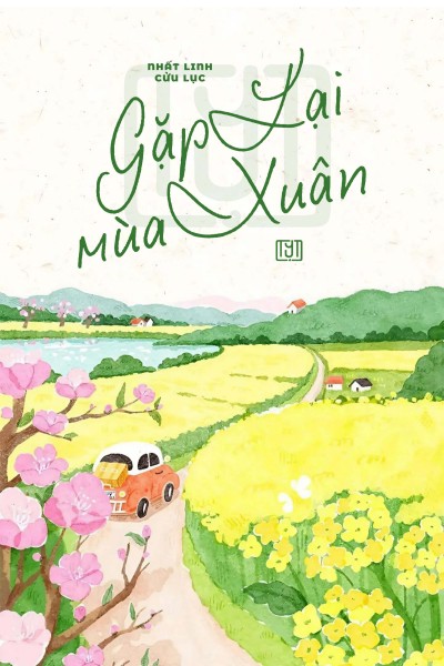 Gặp Lại Mùa Xuân